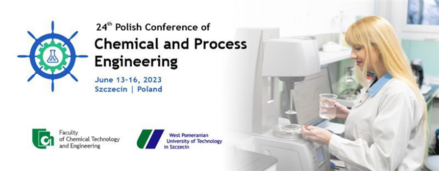 24th Polish Conference of Chemical and Process Engineering