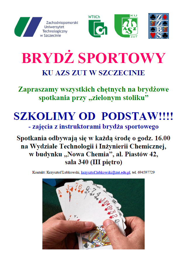 Plakat spotkania z brydżem sportowym, w każdą środę o 16 na wydziale Technologii i Inżynierii Chemicznej, nowa chemia aleja piastów 42 sala 340